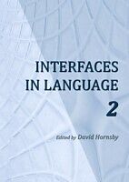 E-Book (pdf) Interfaces in Language 2 von David Hornsby