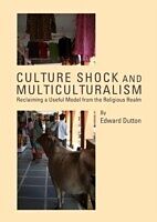 E-Book (pdf) Culture Shock and Multiculturalism von Edward Dutton