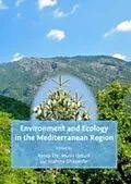 E-Book (pdf) Environment and Ecology in the Mediterranean Region von Shahina Ghazanfar, Munir Ozturk Recep Efe
