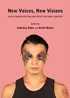 eBook (pdf) New Voices, New Visions de Catriona Elder, Keith Moore