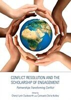 E-Book (pdf) Conflict Resolution and the Scholarship of Engagement von Cheryl Lynn Duckworth, Consuelo Doria Kelley