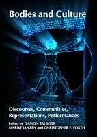 E-Book (pdf) Bodies and Culture von Marike Janzen Damon Talbott, Christopher E. Forth