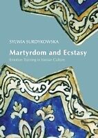 eBook (pdf) Martyrdom and Ecstasy de Sylwia Surdykowska