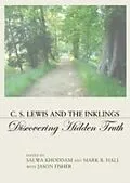 E-Book (pdf) C. S. Lewis and the Inklings von Salwa Khoddam, Mark R. Hall, Jason Fisher