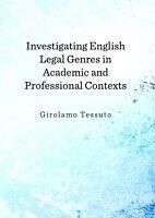 eBook (pdf) Investigating English Legal Genres in Academic and Professional Contexts de Girolamo Tessuto