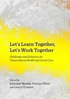 E-Book (pdf) Let's Learn Together, Let's Work Together von Patricia White Kathleen Markey, Larry O'Connor