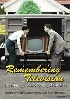 E-Book (pdf) Remembering Television von Kate Darian-Smith, Sue Turnbull