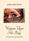 E-Book (pdf) Weapons Upon Her Body von Sandra Ladick Collins