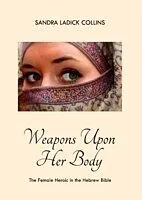 E-Book (pdf) Weapons Upon Her Body von Sandra Ladick Collins