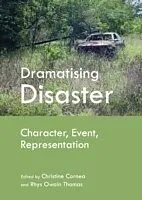 E-Book (pdf) Dramatising Disaster von Christine Cornea, Rhys Owain Thomas