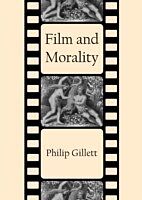 eBook (pdf) Film and Morality de Philip Gillett