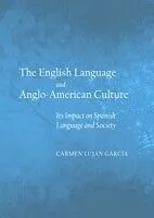 E-Book (pdf) English Language and Anglo-American Culture von Carmen Lujan Garcia