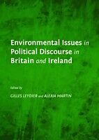 eBook (pdf) Environmental Issues in Political Discourse in Britain and Ireland de 