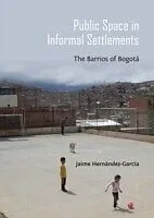 E-Book (pdf) Public Space in Informal Settlements von Jaime Hernandez-Garcia