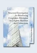 E-Book (pdf) Structural Investigation for Reinforcing Congestion Alleviation in Concrete Members and Connections von Woosuk Kim Thomas Kang