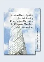 E-Book (pdf) Structural Investigation for Reinforcing Congestion Alleviation in Concrete Members and Connections von Woosuk Kim Thomas Kang