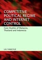 E-Book (pdf) Competitive Political Regime and Internet Control von Liu Yangyue