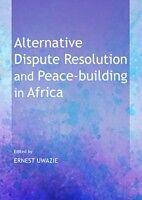 eBook (pdf) Alternative Dispute Resolution and Peace-building in Africa de 