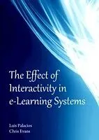 E-Book (pdf) Effect of Interactivity in e-Learning Systems von Chris Evans Luis Palacios