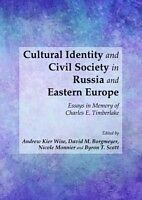 E-Book (pdf) Cultural Identity and Civil Society in Russia and Eastern Europe von 