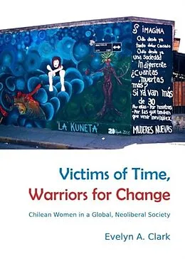 E-Book (pdf) Victims of Time, Warriors for Change von Evelyn A. Clark