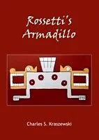 E-Book (pdf) Rossetti's Armadillo von Charles S. Kraszewski