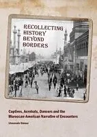 E-Book (pdf) Recollecting History beyond Borders von Lhoussain Simour