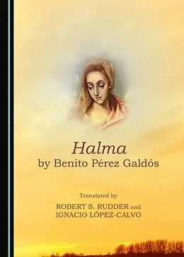 E-Book (pdf) Halma by Benito Perez Galdos von Robert S. Rudder