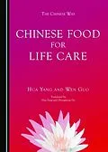 E-Book (pdf) Chinese Food for Life Care von Zhengming Du, Wen Guo
