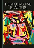 E-Book (pdf) Performative Plautus von Rodrigo Tadeu Goncalves