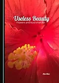 E-Book (pdf) Useless Beauty von Ann Elias