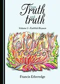 E-Book (pdf) From Truth and truth von Francis Etheredge