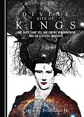 E-Book (pdf) Divine Rite of Kings von Clyde R. Forsberg Jr