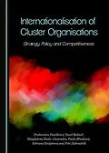 E-Book (pdf) Internationalisation of Cluster Organisations von Pavel Bednar, Drahomira Pavelkova, Magdalena Lucyna Bialic-Davendra