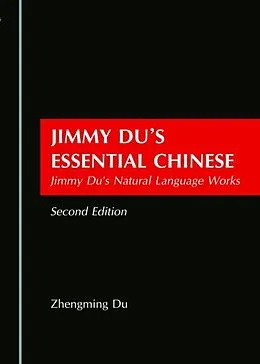 E-Book (pdf) Jimmy Du's Essential Chinese von Zhengming Du