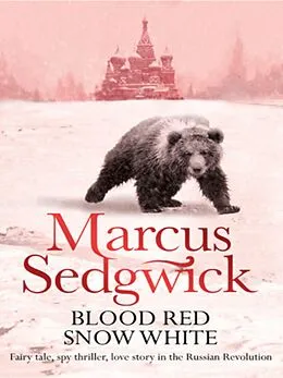 E-Book (epub) Blood Red, Snow White von Marcus Sedgwick, Marcus Sedgwick