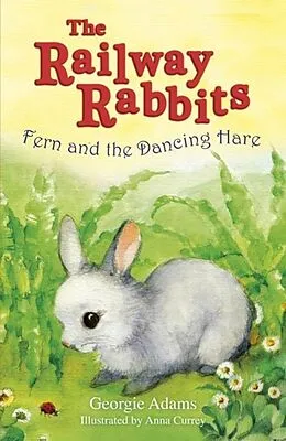E-Book (epub) Fern and the Dancing Hare von Georgie Adams