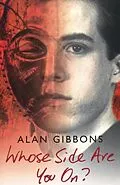 E-Book (epub) Whose Side Are You On? von Alan Gibbons