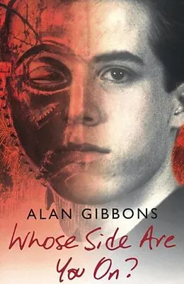 E-Book (epub) Whose Side Are You On? von Alan Gibbons