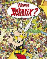 Livre Relié Asterix: Where's Asterix? de René Goscinny, Albert Uderzo