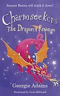 E-Book (epub) Charmseekers: The Dragon's Revenge von Georgie Adams