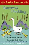 E-Book (epub) Early Reader: Runaway Duckling von Francesca Simon
