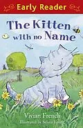 E-Book (epub) Kitten with No Name (Early Reader) von Vivian French