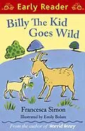 E-Book (epub) Billy the Kid Goes Wild von Francesca Simon