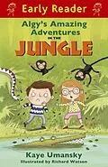 E-Book (epub) Algy's Amazing Adventures in the Jungle von Kaye Umansky