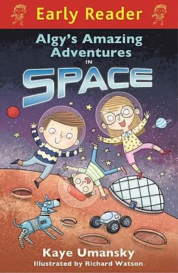 E-Book (epub) Algy's Amazing Adventures in Space von Kaye Umansky