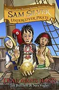 E-Book (epub) Sam Silver: Undercover Pirate: Dead Man's Hand von Jan Burchett, Sara Vogler