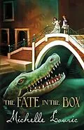 E-Book (epub) Fate in the Box von Michelle Lovric