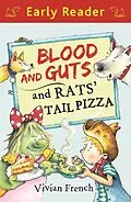 E-Book (epub) Blood and Guts and Rats' Tail Pizza von Vivian French