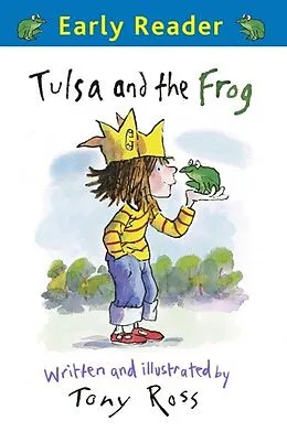 E-Book (epub) Tulsa and the Frog von Tony Ross